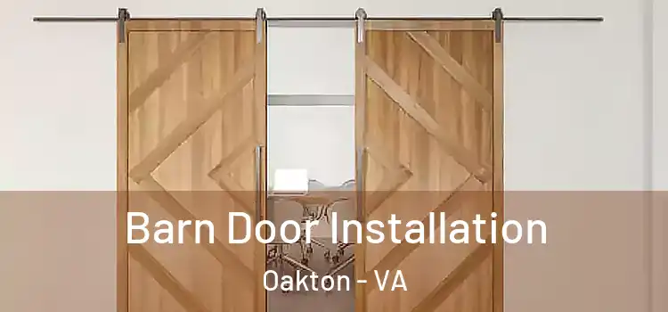 Barn Door Installation Oakton - VA