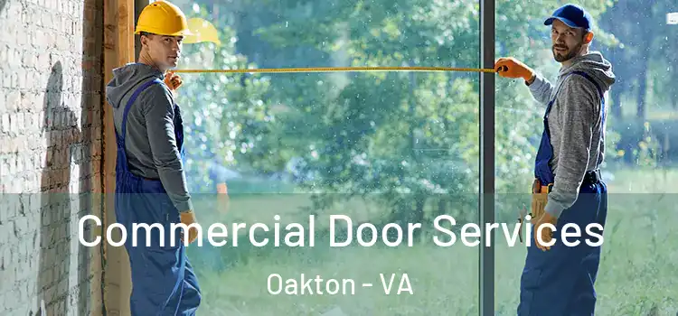 Commercial Door Services Oakton - VA