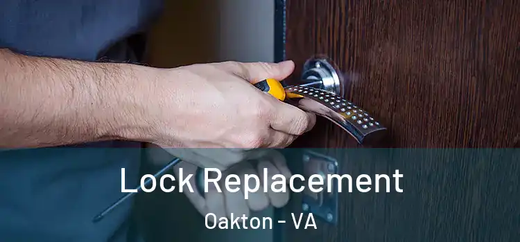 Lock Replacement Oakton - VA