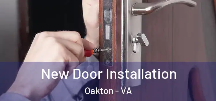 New Door Installation Oakton - VA